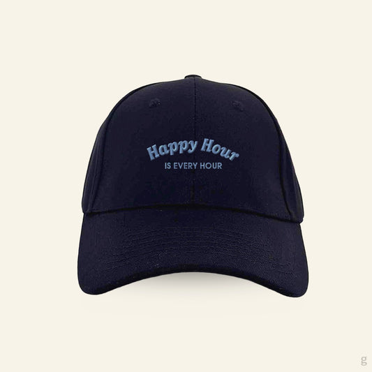 Happy Hour Is Every Hour Baseball Cap