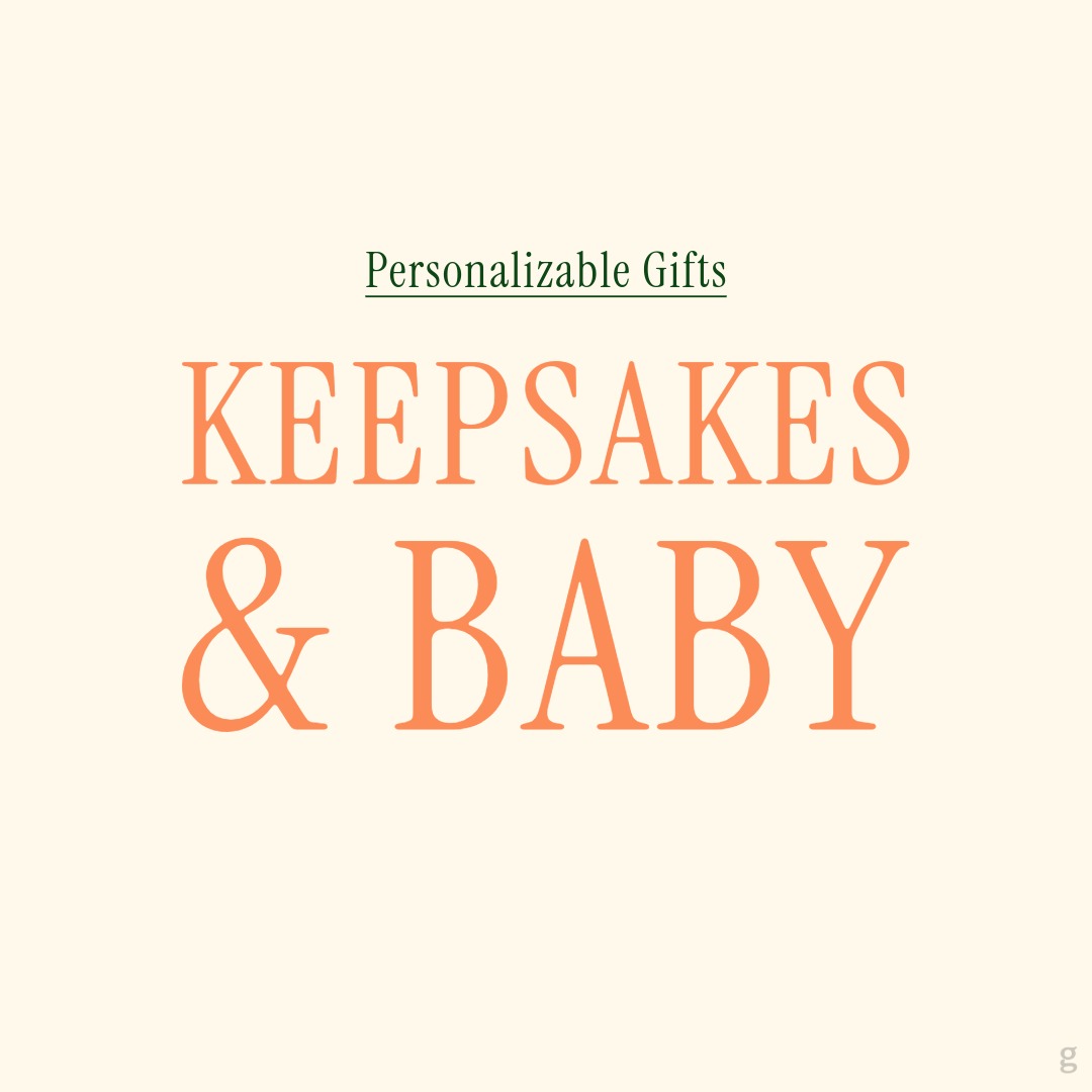 PERSONALIZABLE KEEPSAKES & BABY